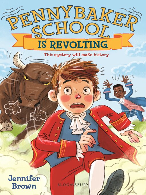Title details for Pennybaker School Is Revolting by Jennifer Brown - Available